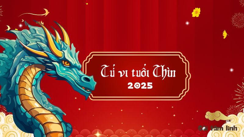 Tử vi tuổi Thìn 2025